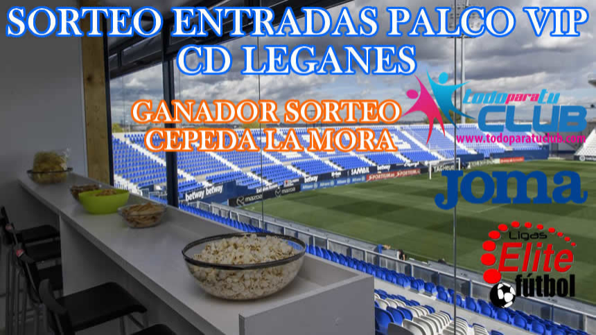 SORTEO DE ENTRADAS PARA PALCO VIP CD LEGANES